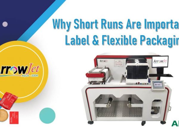 Why Short-Runs are Important in Label and Flexible Packaging