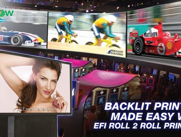 Backlit Printing Made Easy with EFI Roll 2 Roll Printers