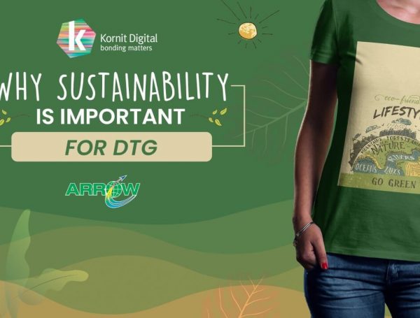 Why Sustainability Is Important For DTG