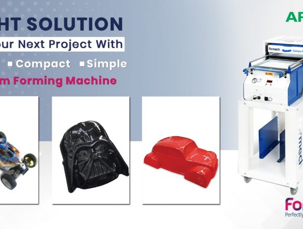 Right Solution For Your Next Project With Quick, Compact & Simple Vacuum Forming Machine- Formech Compac Mini
